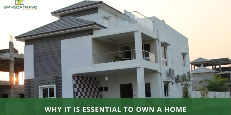 Why-it-is-Essential-to-Own-a-Hom-800×400-1